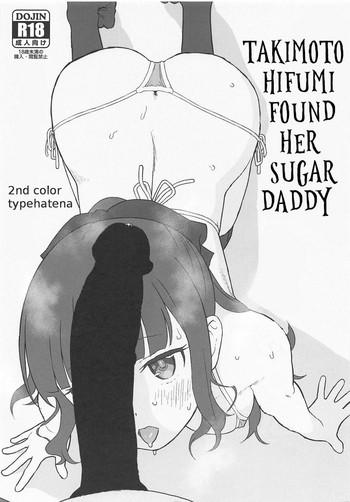 Amateur Takimoto Hifumi, "Papakatsu" Hajimemashita. | Takimoto Hifumi Found Her Sugar Daddy- New game hentai Cum Swallowing