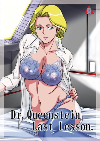 Solo Female Dr. Queenstein Last Lesson.- Uchuu senshi baldios hentai Doggystyle