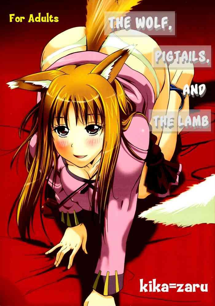 Porn Ookami to Osage to Kohitsuji | The Wolf, Pigtails and The Lamb- Spice and wolf | ookami to koushinryou hentai Variety