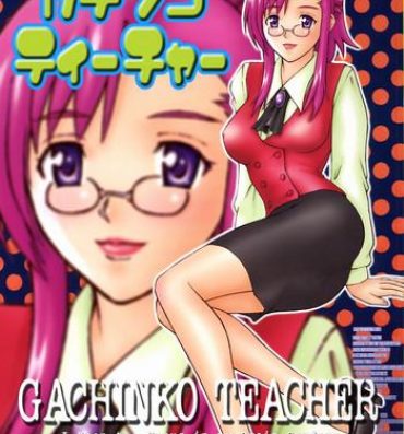 Bwc Gachinko Teacher- Onegai teacher hentai Step Dad