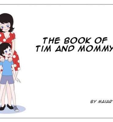Hot Naked Girl The book of Tim and Mommy+Extras- Original hentai Penis Sucking