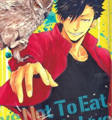 Gay Broken Live Not To Eat, But Eat To Live!- Haikyuu hentai Amatures Gone Wild