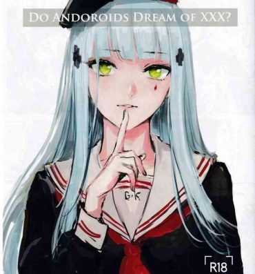 Jerking Do Androids Dream Of XXX?- Girls frontline hentai Roughsex