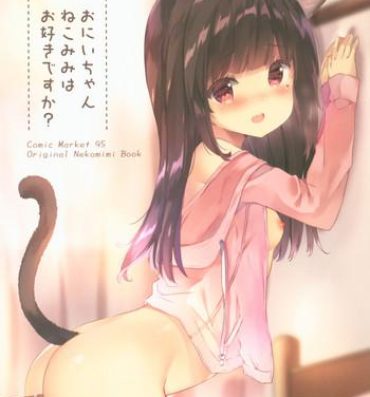 Pussy Sex Onii-chan Nekomimi wa Osuki desu ka?- Original hentai Amateurporn