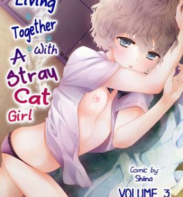 Emo Noraneko Shoujo to no Kurashikata Vol. 3 | Living Together With A Stray Cat Girl Vol. 3 Shaved