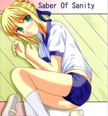 Milf Porn Saber Of Sanity- Fate stay night hentai Throat