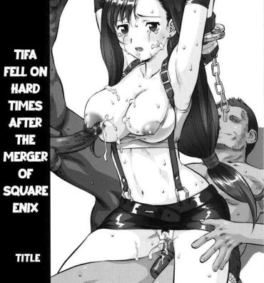 Point Of View Tife Fell On Hard Times After The Merger of Squeenix- Final fantasy hentai Adolescente