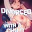 Missionary Position Porn Batsuichi Komochi Zenpen | Divorced with a Child Part 1- Original hentai Natural