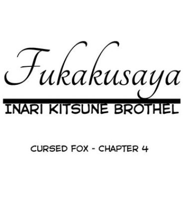 Fuck Pussy Fukakusaya – Cursed Fox: Chapter 4- Original hentai Corrida
