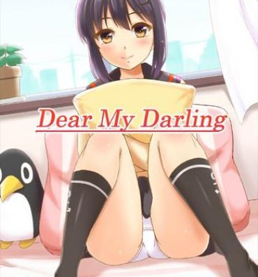 Pee Dear My Darling- Kantai collection hentai Women Sucking Dick