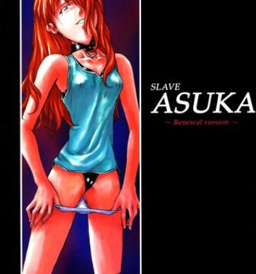 Wife slave ASUKA Kaiteiban- Neon genesis evangelion hentai Porno 18